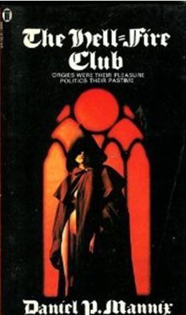 Daniel P. Mannix: The Hell-Fire Club (1978, New English Library)