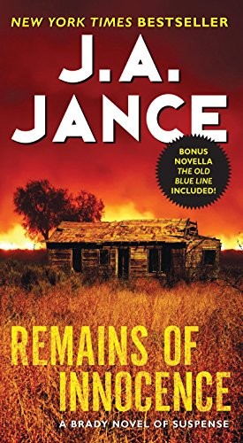 J. A. Jance: Remains of Innocence: A Brady Novel of Suspense (Joanna Brady Mysteries Book 16) (2014, William Morrow)