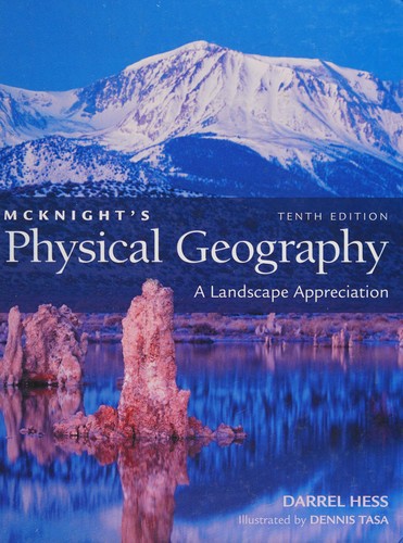 Darrel Hess: Mcknight's physical geography (2011, Prentice Hall)