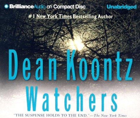Dean Koontz: Watchers (2004, Brilliance Corp.)