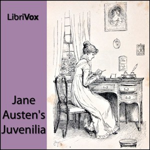 Jane Austen: Jane Austen's Juvenilia (2011, LibriVox)