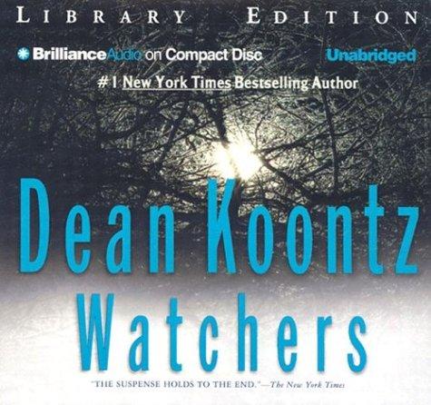 Dean Koontz: Watchers (2004, Brilliance Corp.)