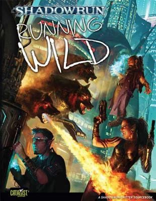 Catalyst Game Labs: Shadowrun Running Wild
            
                Shadowrun (2009, Catalyst Game Labs)