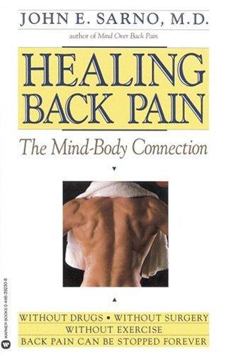 John E. Sarno: Healing back pain (1991, Warner Books)