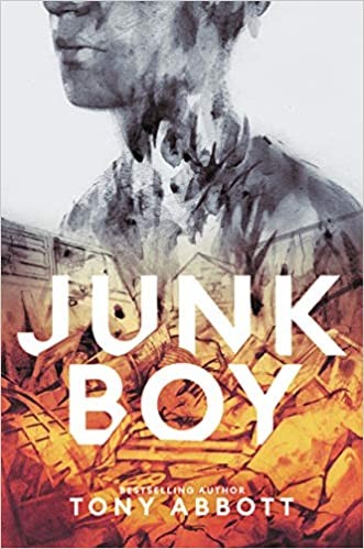 Tony Abbott: Junk Boy (2020, HarperCollins Publishers)