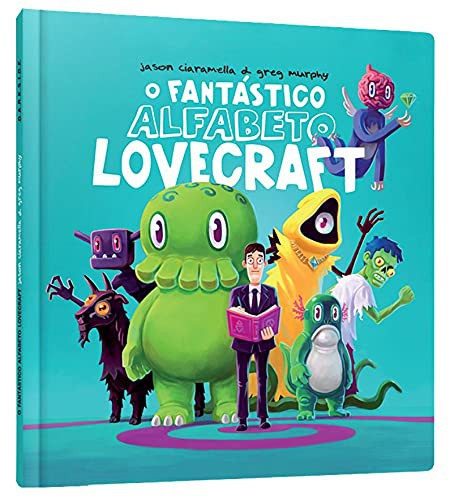 _: O Fantástico Alfabeto Lovecraft (Hardcover, Portuguese language, 2017, Darkside)