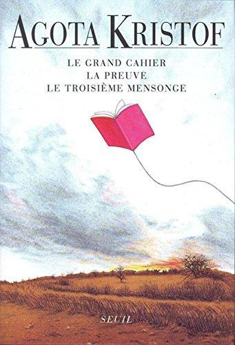 Ágota Kristóf: Le grand cahier : romans (French language, 1991, Éditions du Seuil)
