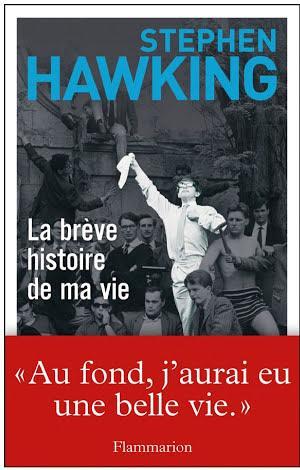 Stephen Hawking: La brève histoire de ma vie (French language)