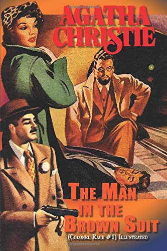 Agatha Christie: The Man in the Brown Suit (2020, Independently published)