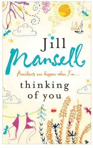 Jill Mansell: Thinking of You (Paperback, 2007, Headline Review)