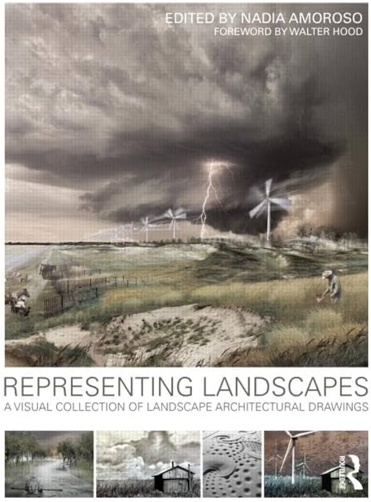 Nadia Amoroso: Representing landscapes (2012, Routledge)