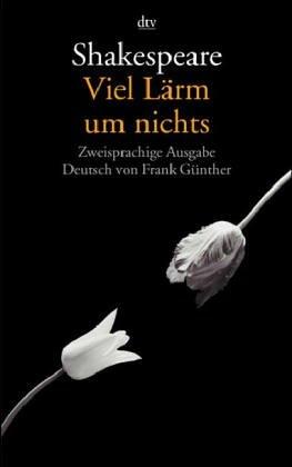 William Shakespeare, Ingeborg Boltz: Viel Lärm um nichts. (Paperback, 2001, Dtv)