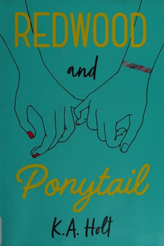 K.A. Holt: Redwood and Ponytail (Hardcover, 2019, Chronicle Books)