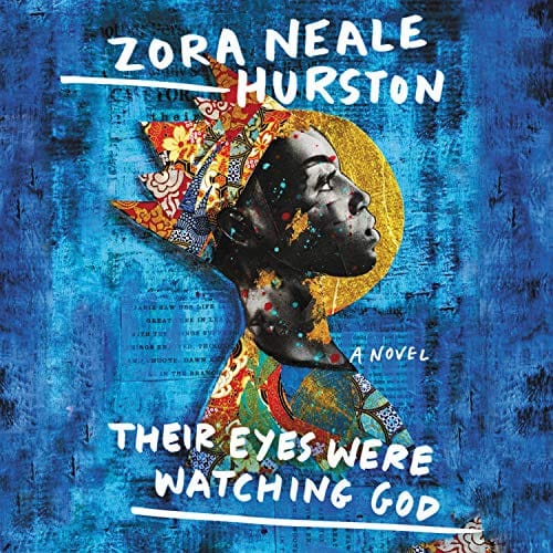 Zora Neale Hurston: Their Eyes Were Watching God (AudiobookFormat, 2005)