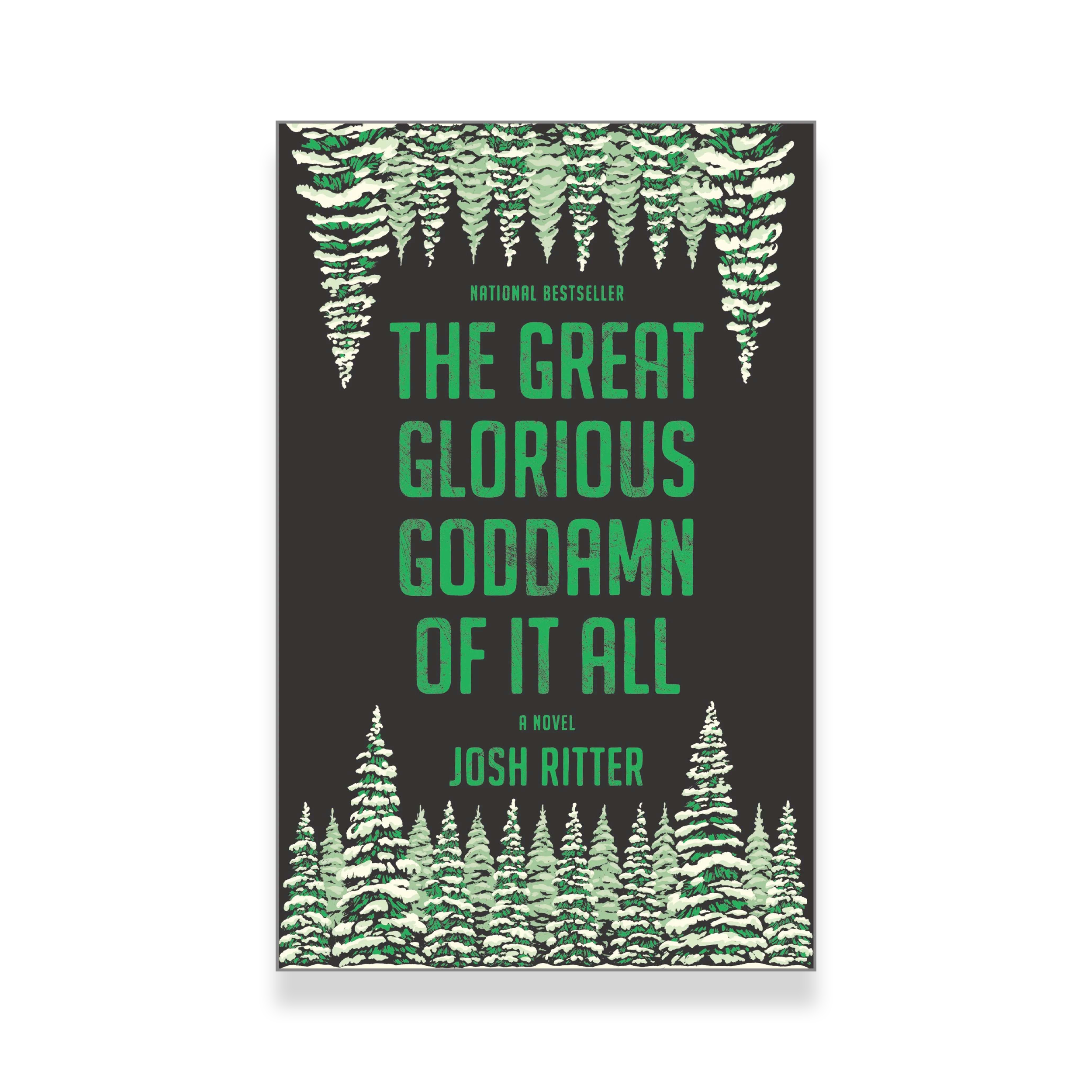 Josh Ritter: Great Glorious Goddamn of It All (Paperback, 2022, Hanover Square Press)