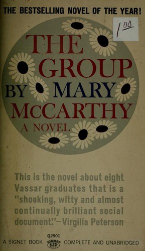 Mary McCarthy, Mary McCarthy, Mary Mccarthy: The group (1964, New American Library)