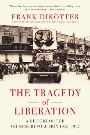 Frank Dikötter: The Tragedy of Liberation