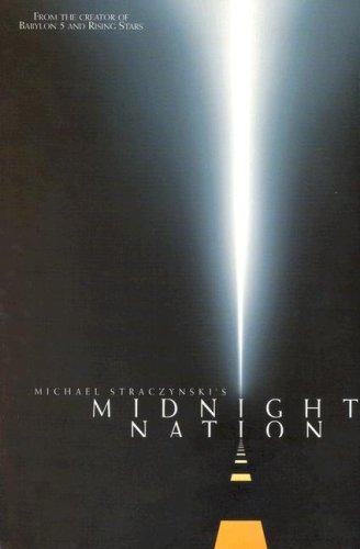 J. Michael Straczynski, Gary Frank: Midnight Nation - New Edition (Midnight Nation) (Paperback, 2004, Top Cow Productions/Image Comics)
