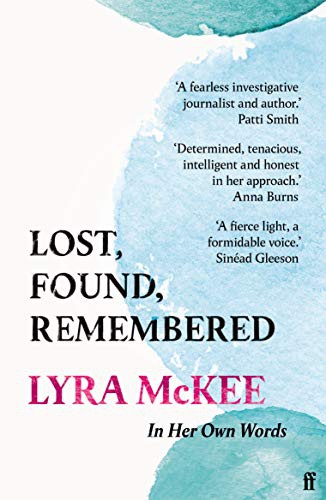 Lyra McKee: Lost, Found, Remembered (Paperback, 2021, Faber & Faber)