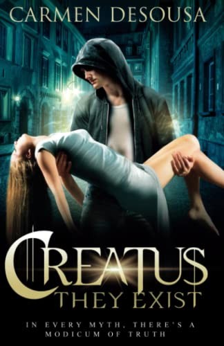 Carmen DeSousa: Creatus (2013, Independently Published, Independently published)