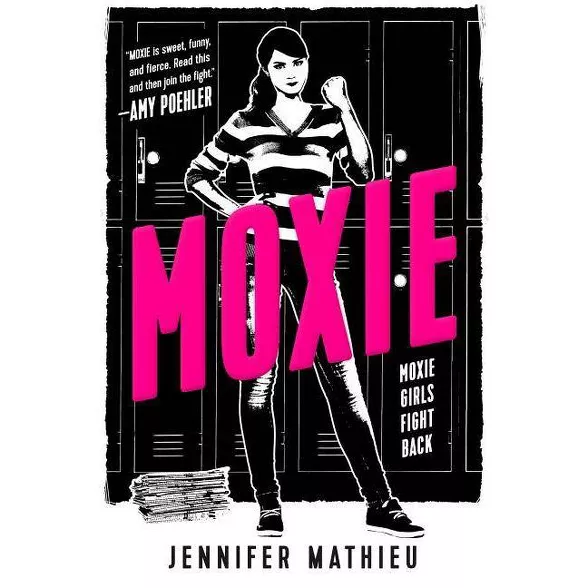 Jennifer Mathieu: Moxie (2017, Roaring Brook Press)