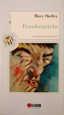 Mary Shelley: Frankenstein, o, El moderno Prometeo (Spanish language, 1999, El Mundo, Unidad)