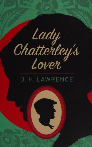 D. H. Lawrence: Lady Chatterley's Lover (2018, Arcturus)