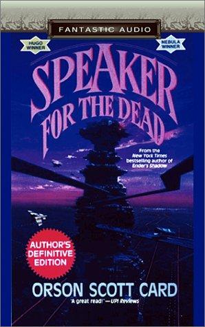 Orson Scott Card: Speaker for the Dead (2002, Fantastic Audio)