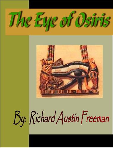 R. Austin Freeman, Paula Benitez: The Eye of Osiris (EBook, 2003, NuVision Publications)