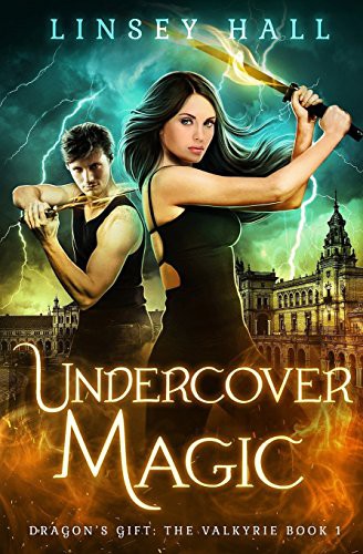 Linsey Hall: Undercover Magic (Paperback, 2017, Bonnie Doon Press LLC)