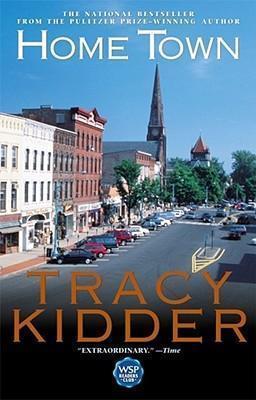 Tracy Kidder: Home town (2000)