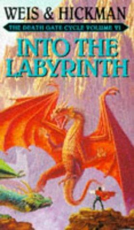 Tracy Hickman, Margaret Weis: Into the Labyrinth (Death Gate Cycle) (1994, Bantam Books Ltd)