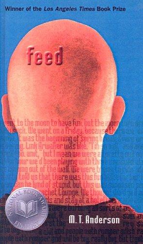 Matthew Tobin Anderson: Feed (2004, Tandem Library)