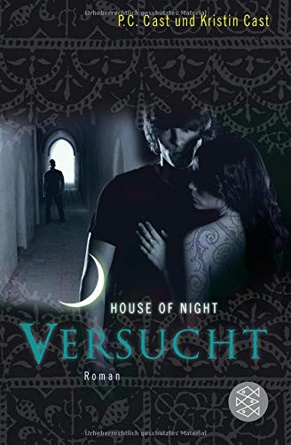 P.C. Cast, Kristin Cast: Versucht (Hardcover, De language, 2012, FISCHER Taschenbuch)