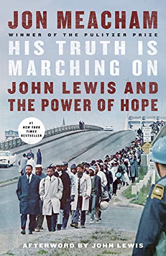John Lewis, Jon Meacham: His Truth Is Marching On (Paperback, 2021, Random House Trade Paperbacks)