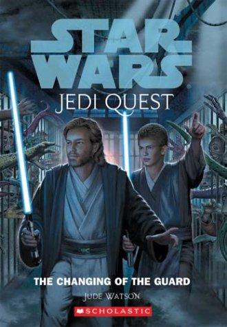 Jude Watson: Star Wars: The Changing of the Guard (2004, Scholastic)