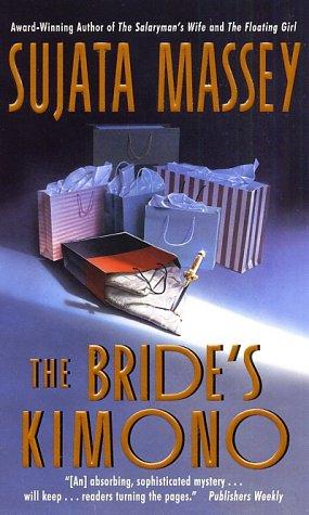Sujata Massey: Bride's Kimono, The (Paperback, 2002, Avon)