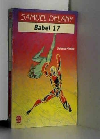 Samuel R. Delany: Babel 17 (French language, 1996, Librairie générale française)