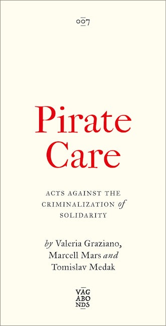 Marcell Mars, Valeria Graziano, Tomislav Medak: Pirate Care (Paperback, Pluto Press)