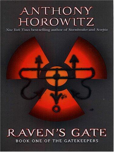 Anthony Horowitz: Raven's Gate (The Gatekeepers) (2006, Thorndike Press)