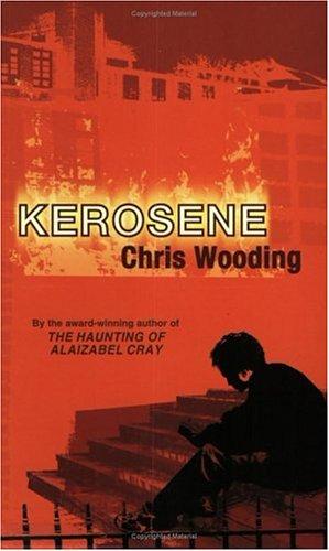 Chris Wooding: Kerosene (2003, Scholastic Point)