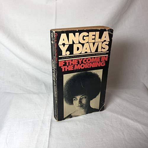 Angela Y. Davis: If They Come Morning (Signet)