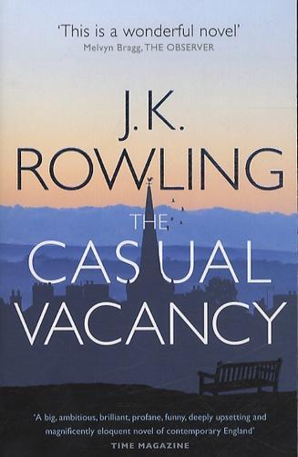 J.K. Rowling: The Casual Vacancy: J.K. Rowling (2013)