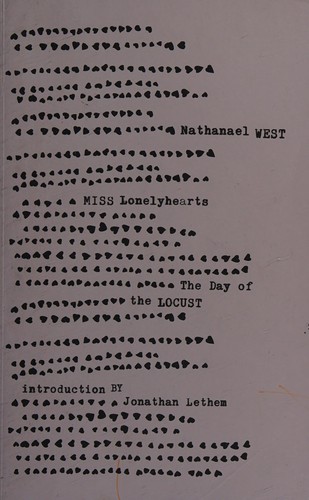 Jonathan Lethem, Nathanael West: Miss Lonelyhearts and The Day of the Locust (2009, New Directions Publishing Corporation)