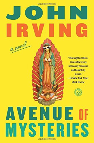 John Irving: Avenue of Mysteries (Paperback, 2016, Simon & Schuster)