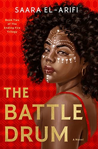 Saara El-Arifi: The Battle Drum (2023, Random House Worlds, Del Rey)