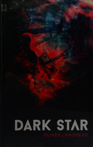 Oliver K. Langmead: Dark star (2015, Unsung Stories)