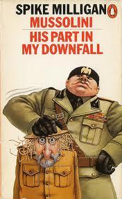 Spike Milligan: Mussolini (Paperback, 1980, Penguin Books Ltd)