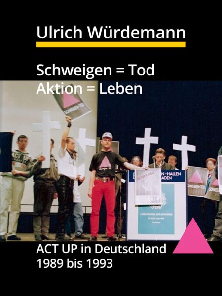 Ulrich Würdemann: Schweigen = Tod, Aktion = Leben (EBook, Deutsch language, 2017, epubli)