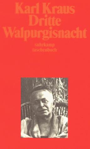 Karl Kraus, Christian Wagenknecht: Dritte Walpurgisnacht (Paperback, German language, 1989, Suhrkamp Verlag)